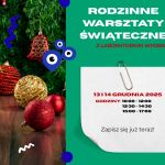 Rodzinne warsztaty świąteczne w Laboratorium Wyobraźni!