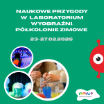 Półkolonie zimowe w Laboratorium Wyobraźni